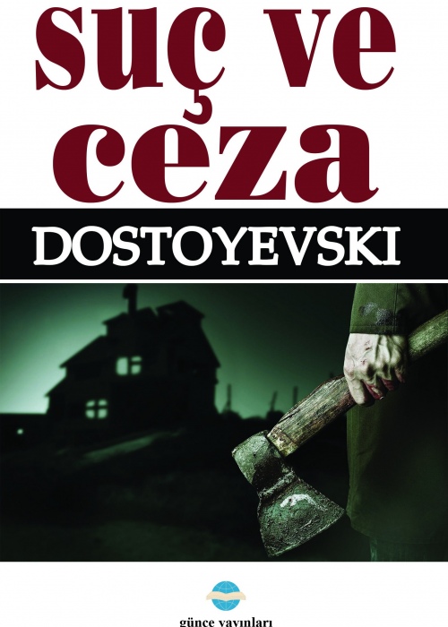 Suç ve Ceza / Dostoyevski