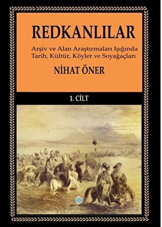 Redkanlılar - 1. Cilt / Nihat Öner