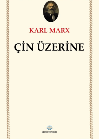 Çin Üzerine / Karl Marx