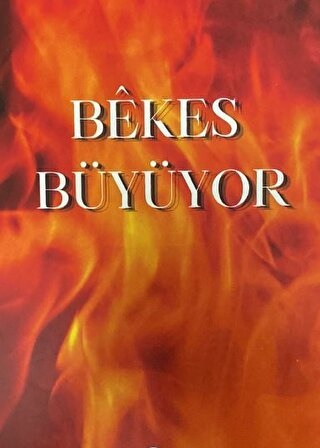 Bekes Büyüyor / Mahmut Alınak