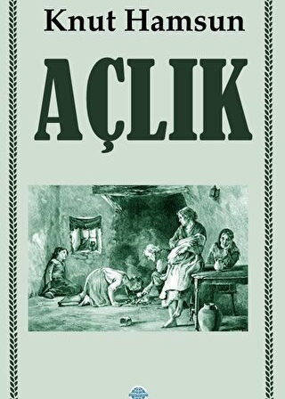 Açlık / Knut Hamsun