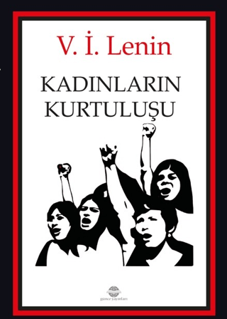 Kadınların Kurtuluşu V. İ. Lenin