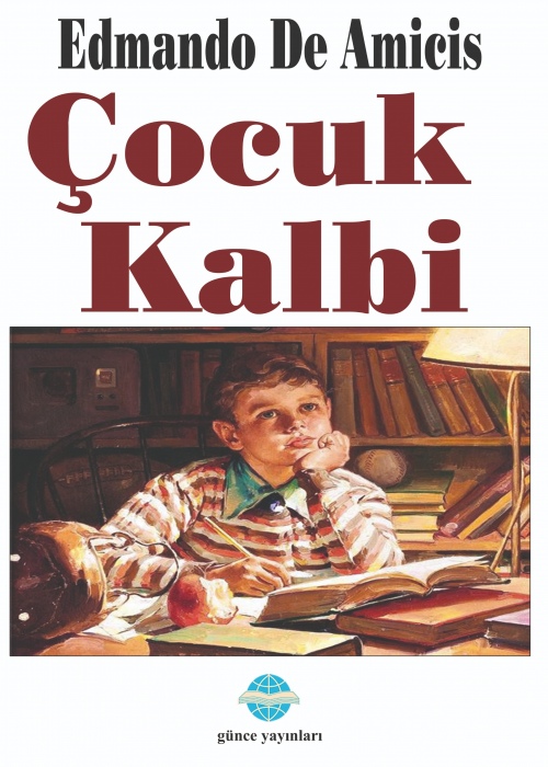 Çocuk Kalbi / Edmondo De Amicis