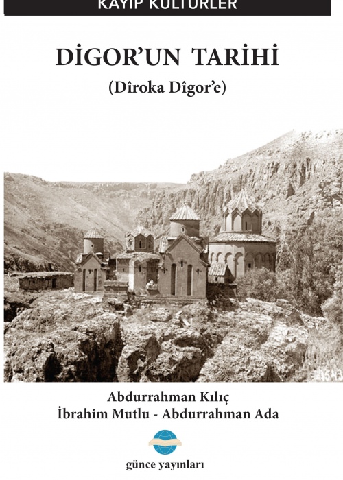 DİGOR TARİHİ / ABDURRAHMAN KILIÖ