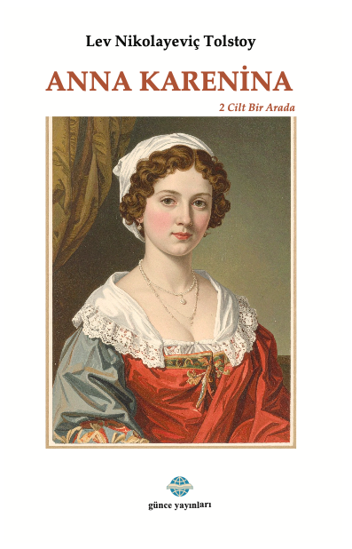 Anna Karenina 1. Ve 2. Cilt